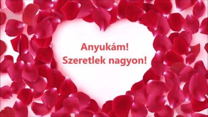 Anyuci szeretlek nagyon